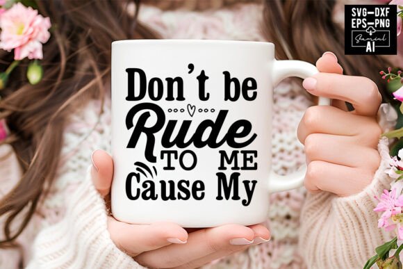 Don't Be Rude to Me: A Graphics Review for T-Shirt Designs
