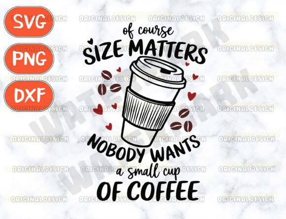 Of Course Size Matters Svg Png: A Designer's Take